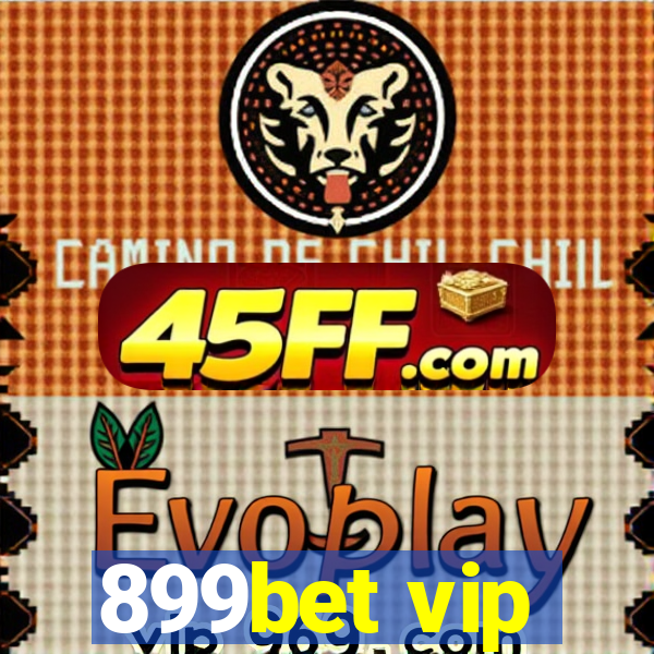 899bet vip